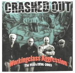 Crashed Out : Workingclass Aggression